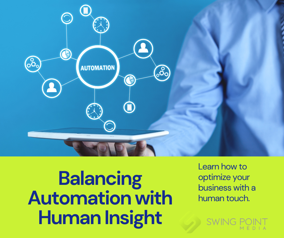 Balancing Automation with Human Insight